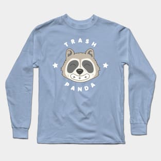 Trash Panda! Long Sleeve T-Shirt